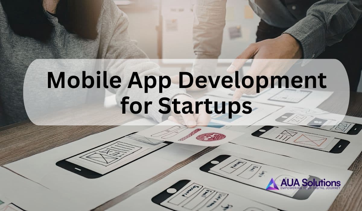 Mobile App Development for Startups in the USA: From MVP to Market Launch