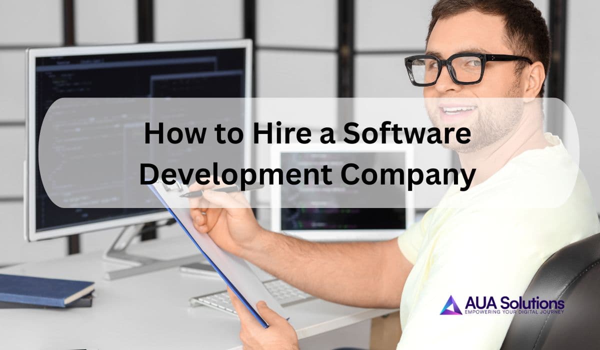 How to Hire a Software Development Company in the USA?